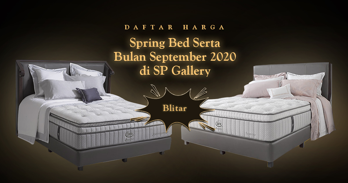 Harga Spring Bed Serta Blitar September 2020 di SP Gallery
