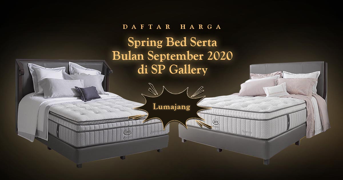 Harga Spring Bed Serta Lumajang September 2020 di SP Gallery