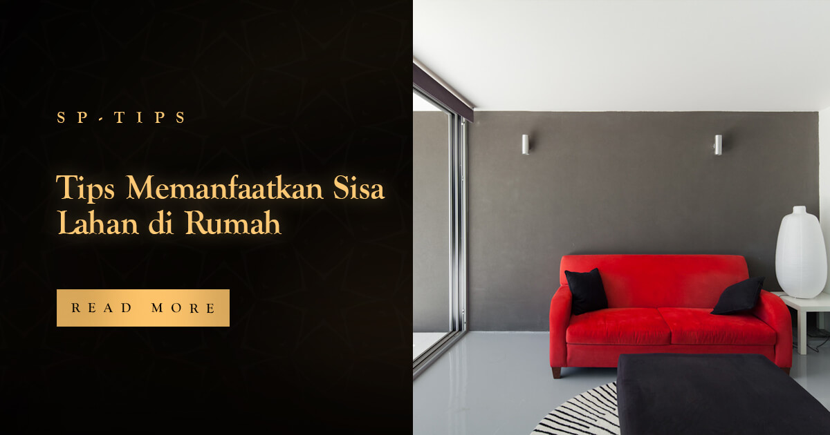 TIPS MEMANFAATKAN SISA LAHAN DI RUMAH