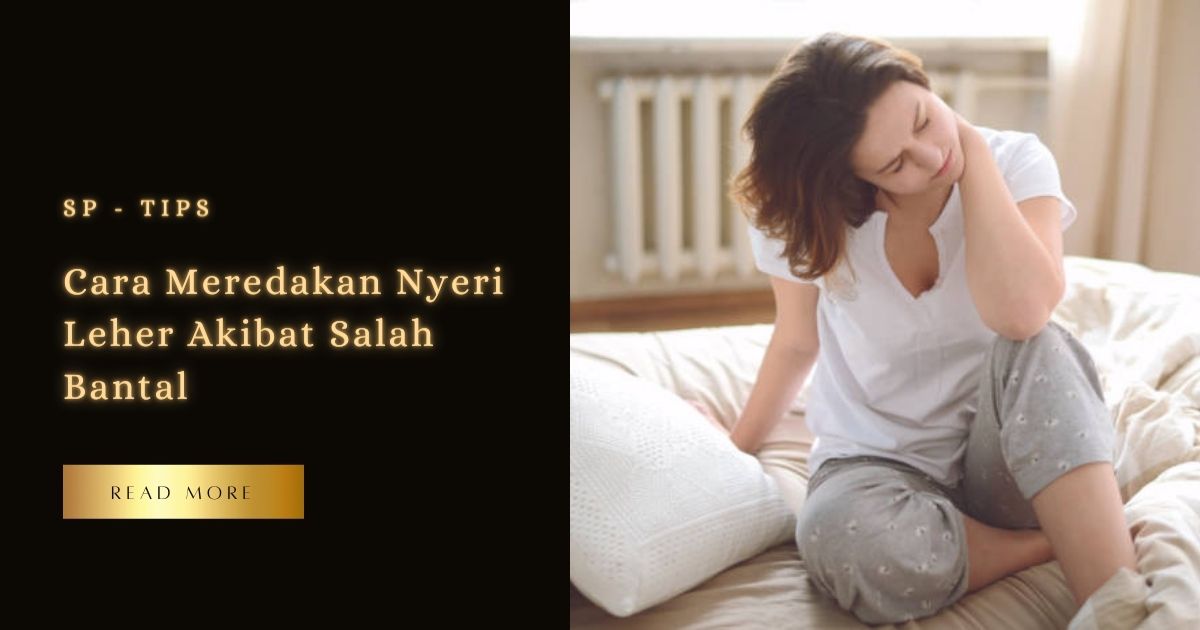 Cara Meredakan Nyeri Leher Akibat Salah Bantal