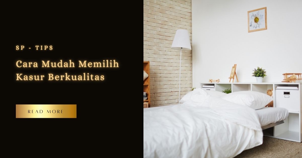 Cara Mudah Memilih Kasur Berkualitas