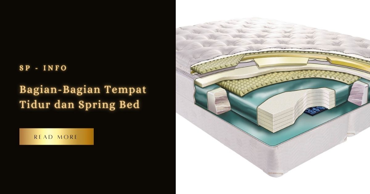BagianBagian Tempat Tidur Dan Spring Bed