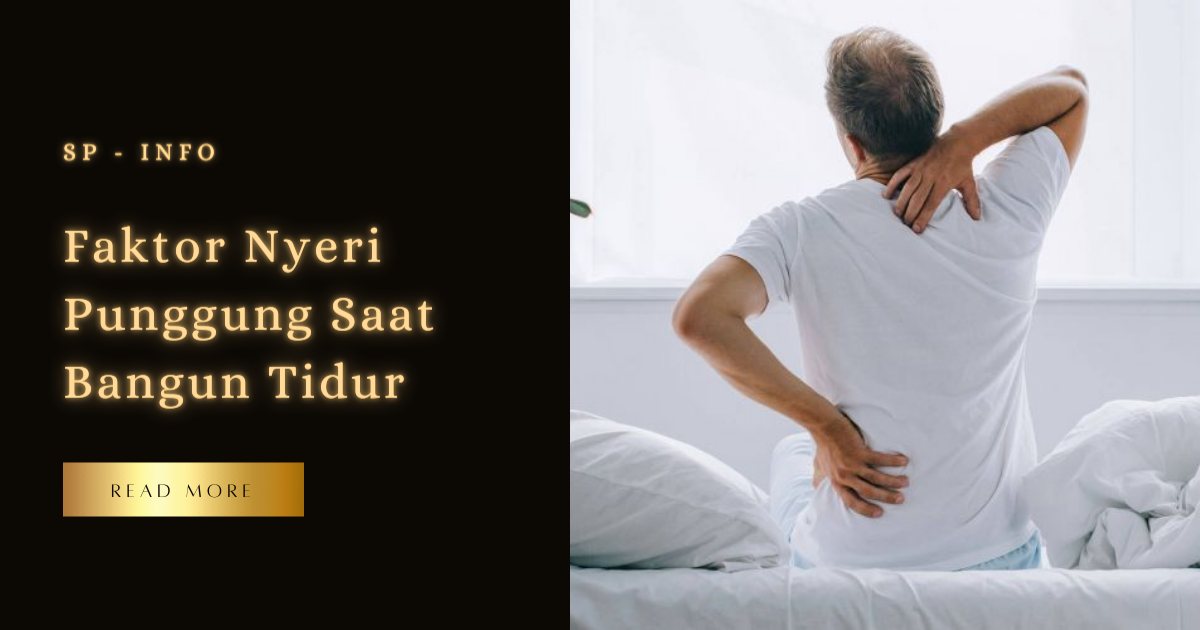 Faktor Nyeri Punggung Saat Bangun Tidur