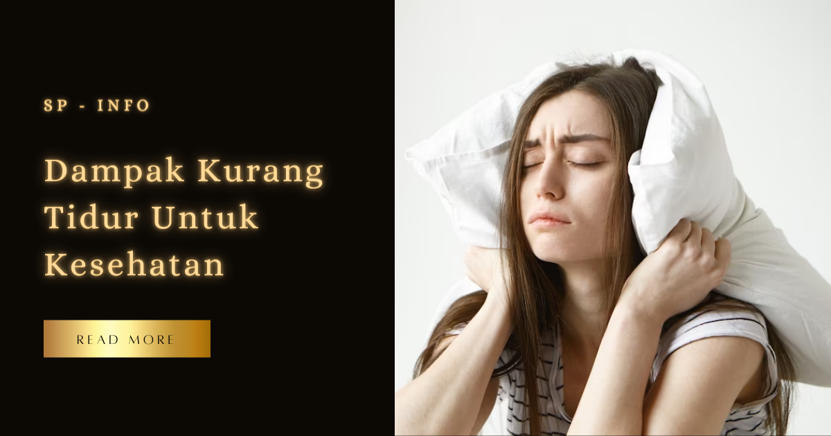 Dampak Kurang Tidur Untuk Kesehatan