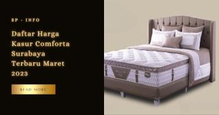 Daftar Harga Kasur Comforta Surabaya Terbaru Maret 2023