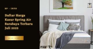 Daftar Harga Kasur Spring Air Surabaya Terbaru Juli 2023