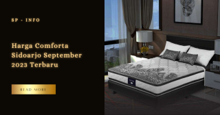 Harga Comforta Sidoarjo September 2023 Terbaru