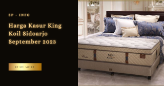 Harga Kasur King Koil Sidoarjo September 2023