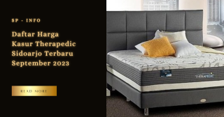 Daftar Harga Kasur Therapedic Sidoarjo Terbaru September 2023