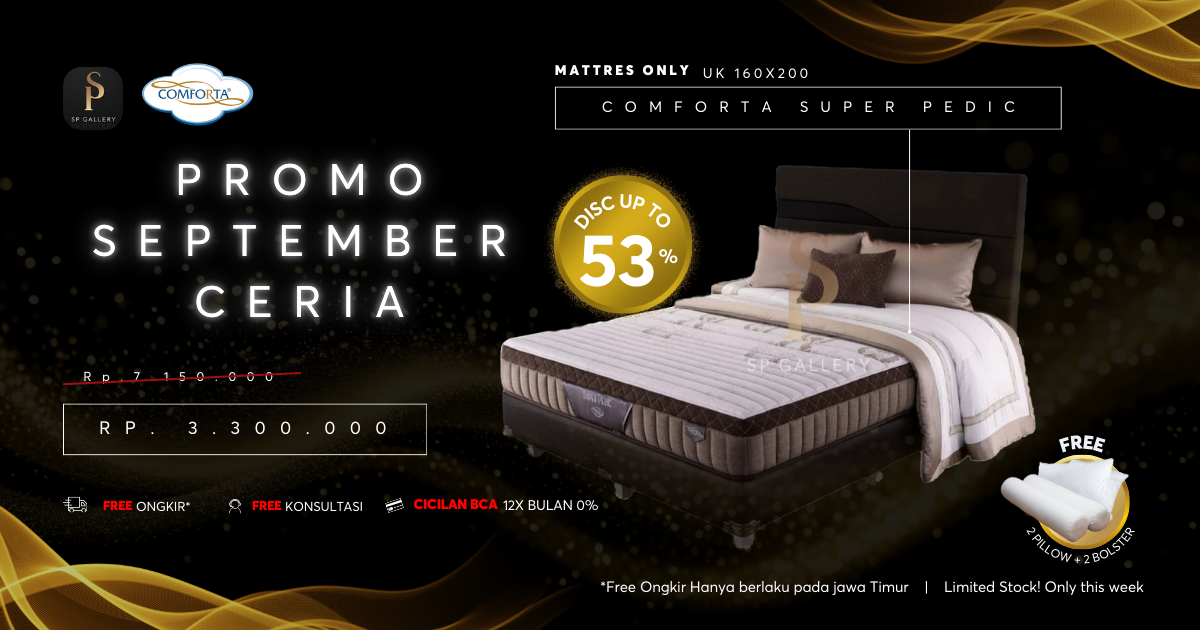 Promo Kasur Comforta Super Pedic, Diskon Bulan September, Stok Terbatas!