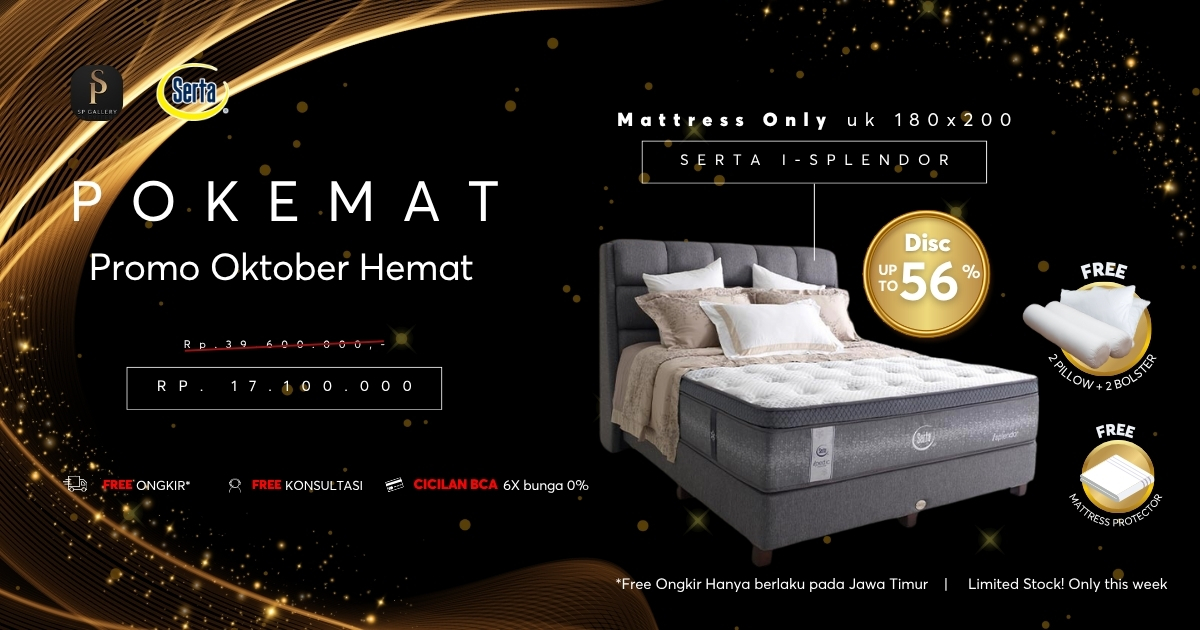 Promo Oktober Hemat Serta I-Splendor, Tidur Nyaman dengan Harga Spesial di SP Gallery Surabaya!