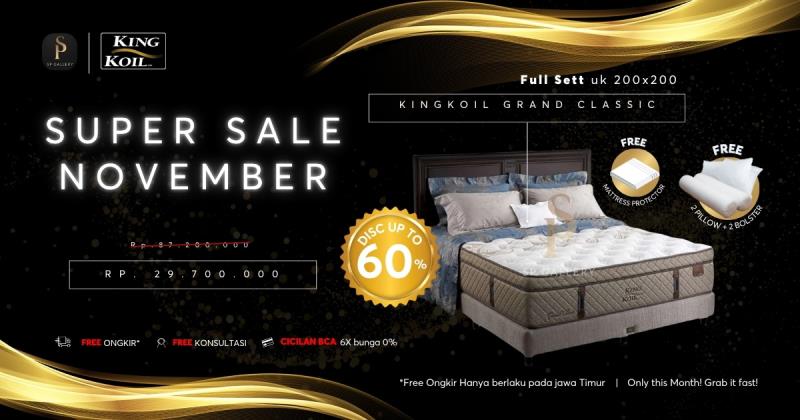 Super Sale November King Koil Grand Classic, Diskon 60 Persen dan Bonus Menarik