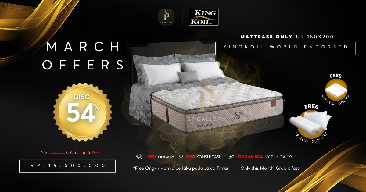 Promo Bulan Maret SP Gallery, untuk King Koil World Endorsed