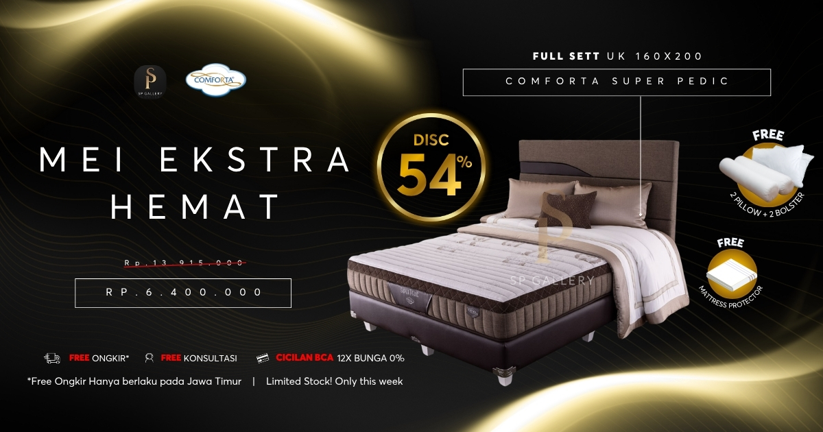 Promo Comforta Super Pedic Full Set Diskon Hingga 54 Persen, Tidur Nyaman dengan Harga Lebih Hemat