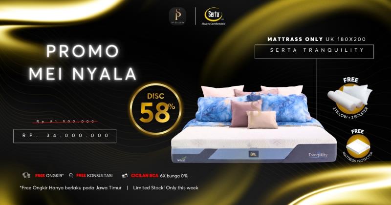 Promo Serta Tranquility di SP Gallery, Diskon 58 Persen dan Bonus Lengkap