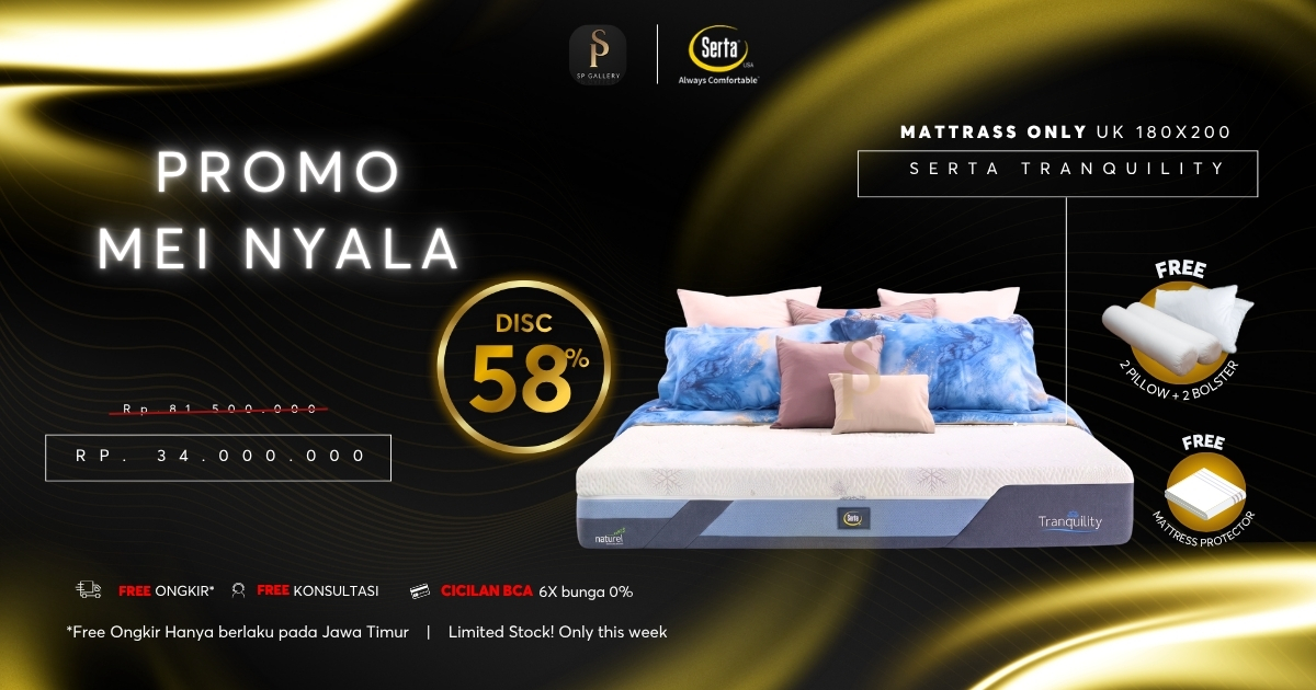 Promo Serta Tranquility di SP Gallery, Diskon 58 Persen dan Bonus Lengkap